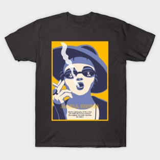 Marla Singer's life philosophy T-Shirt